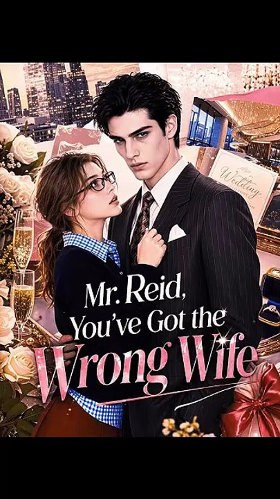 Mr. Reid, You've Got the Wrong Wife | Short Drama Full HD #AID | Full Short Drama | English Sub 2026 [Full Movie]