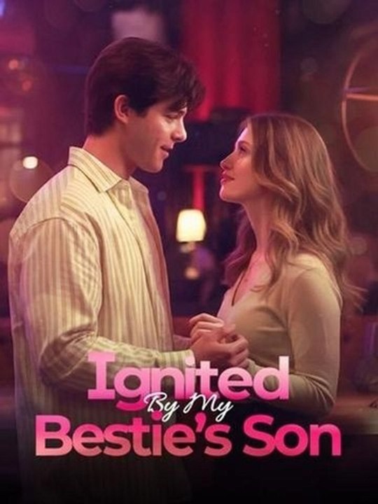 Ignited By My Bestie's Son - Full
