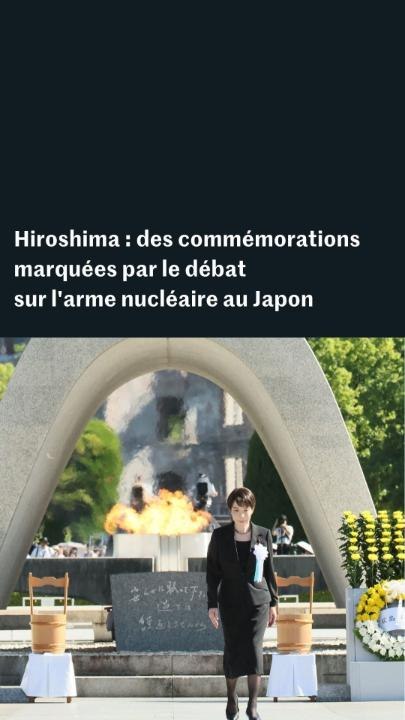 Japon : les commémorations d’Hiroshima marquées par le débat sur l’arme nucléaire