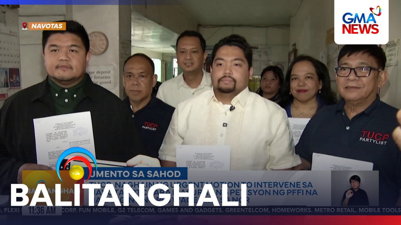 TUCP, naghain ng urgent motion to intervene sa Navotas RTC para ibasura ang petisyon ng PFFI na harangin ang P85 wage hike sa NCR | Balitanghali