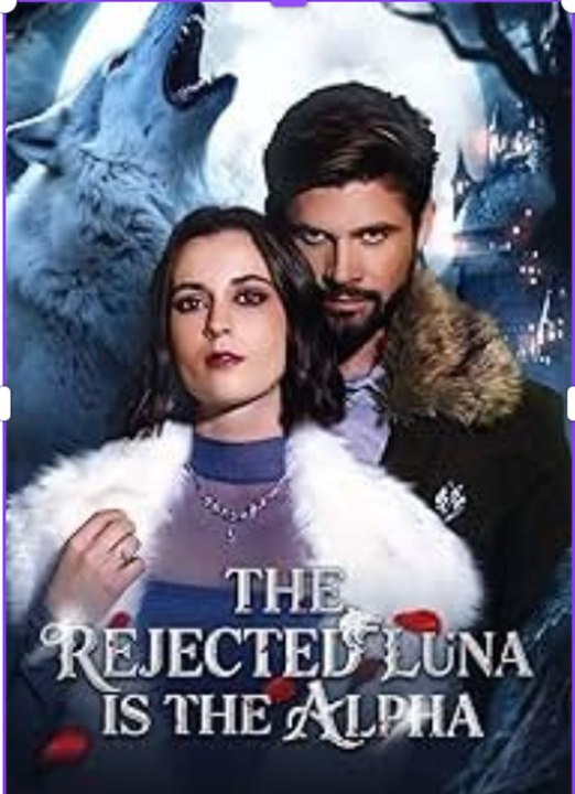 🔥🔥🔥[Hot 2026] The Rejected Luna Became the Alpha# Full Movie#Full HD