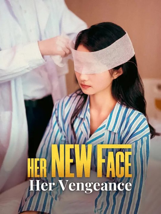 Her New Face, Her Vengeance | Komplette Serie | Short Drama Deutsch