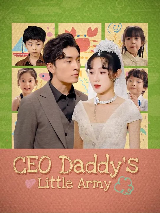 CEO Daddy's Little Army | Komplette Serie | Short Drama Deutsch