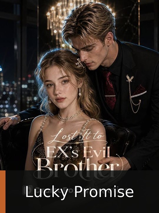 Lost It To Ex’s Evil Brother #englishsub #fullmovie🌸🍿 | Lucky Promise