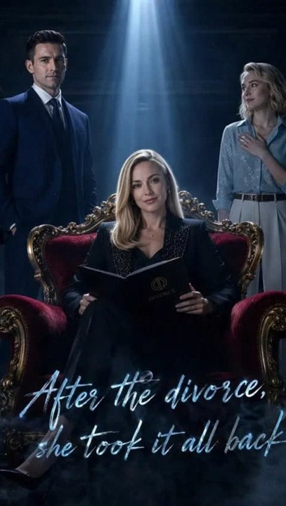 🔥🔥🔥[Hot 2026] 🧡🧡After The Divorce, She Took It All Back💞💞🎬🎬Full Movie English Sub 2026