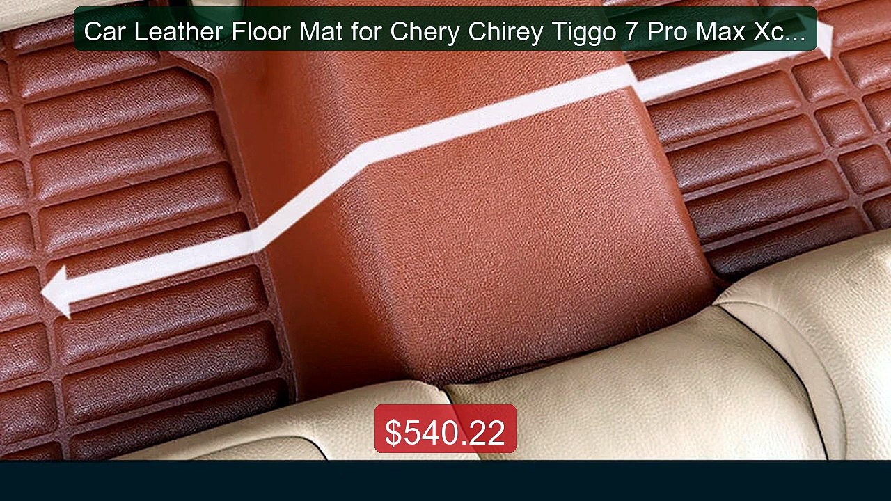 Car Leather Floor Mat for Chery Chirey Tiggo 7 Pro Max Xcite X... -- Hot Deal 2026 | Limited Offer!