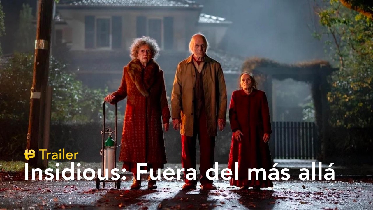 Insidious: Fuera del más allá - Trailer final español