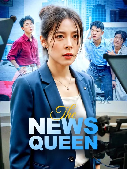 The News Queen | Komplette Serie | Short Drama Deutsch