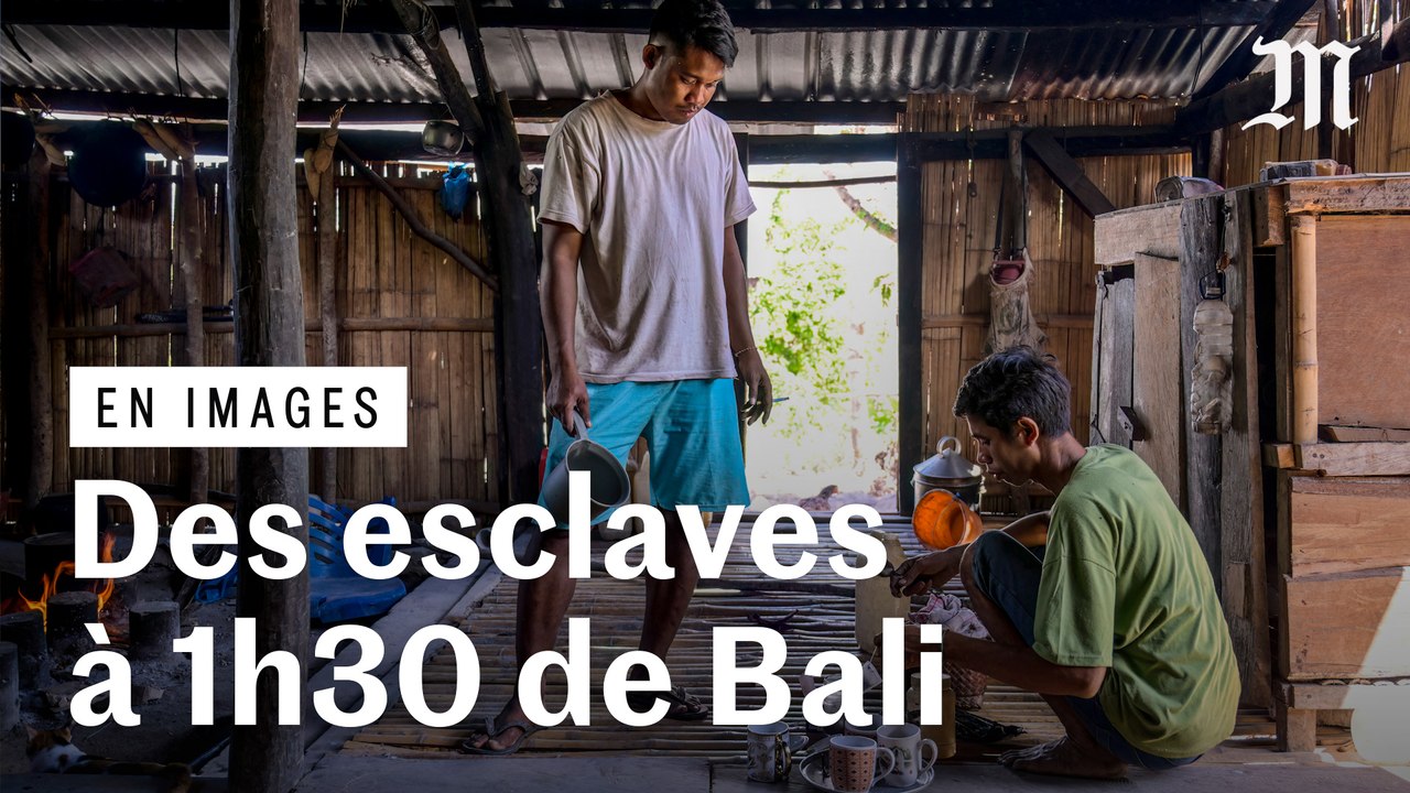 Indonésie :  il y a encore des esclaves sur cette île à côté de Bali