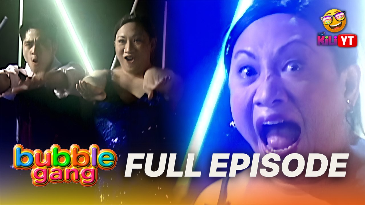 Bubble Gang: Sabog-sabog tayo! (Full Episode) | KiliYT