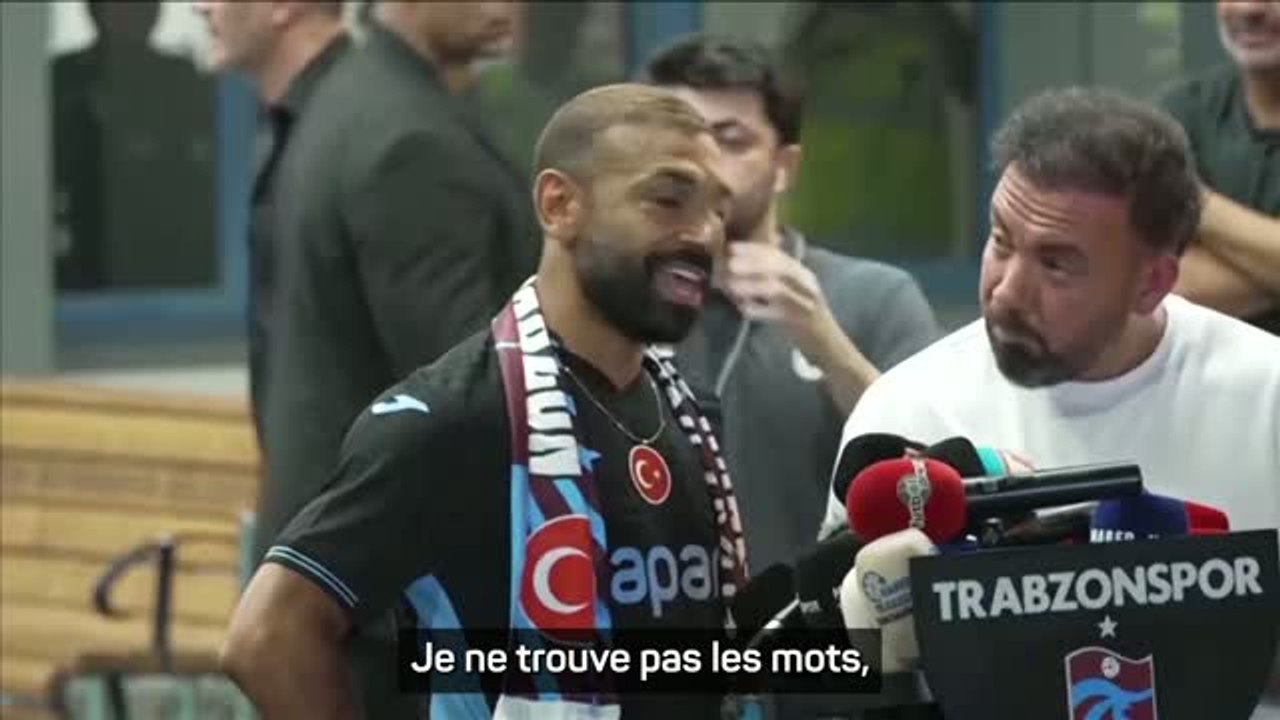 Trabzonspor - Salah - "Je ne trouve pas les mots"