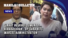 VP Sara claims Palace is targeting Marcos critics