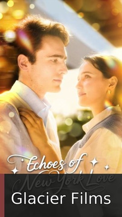 Echoes of New York Love | Glacier Films
