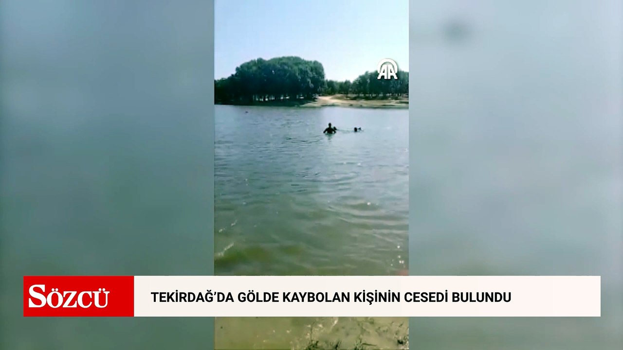 Tekirdağ'da gölde kaybolan kişinin cesedi bulundu