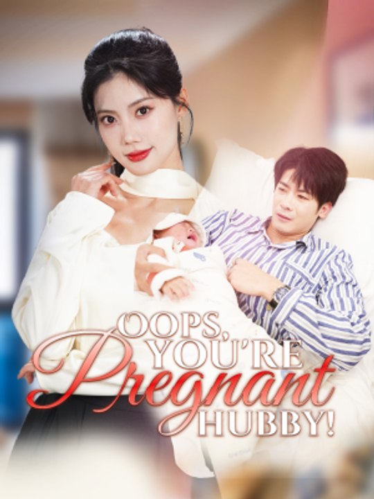 Oops, You're Pregnant Hubby!
