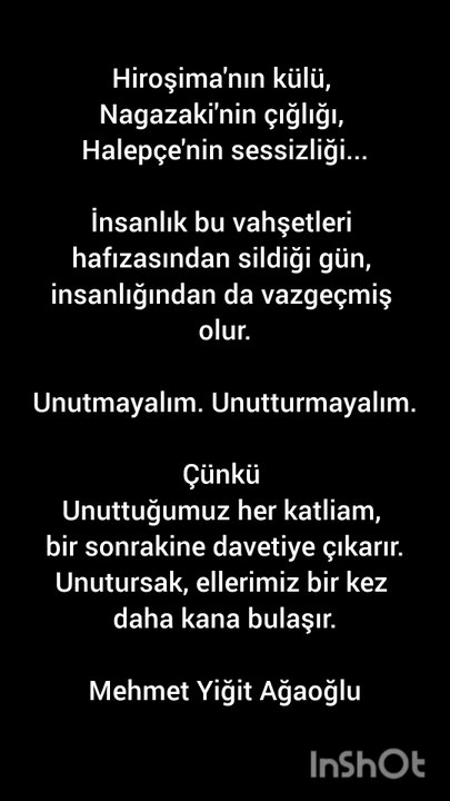 #Hiroşima #Halepçe #İnsanlık #Vicdan #Adalet