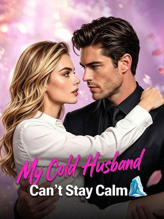 My Cold Husband Can't Stay Calm  ||New Movie| 🔝