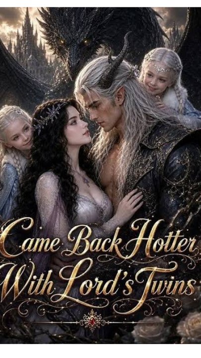 Came Back Hotter with Lord's Twins (Exclusive) - Full EPS