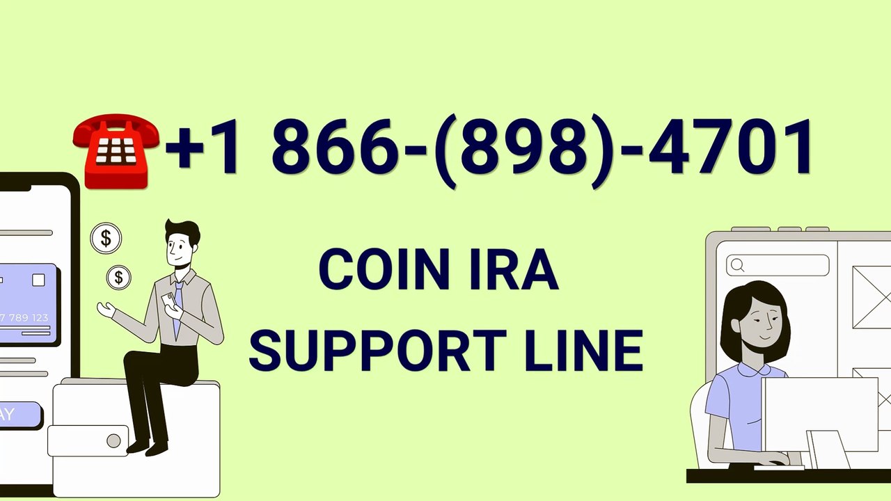 Coin IRA Support Line: Get Fast Help & Account Assistance