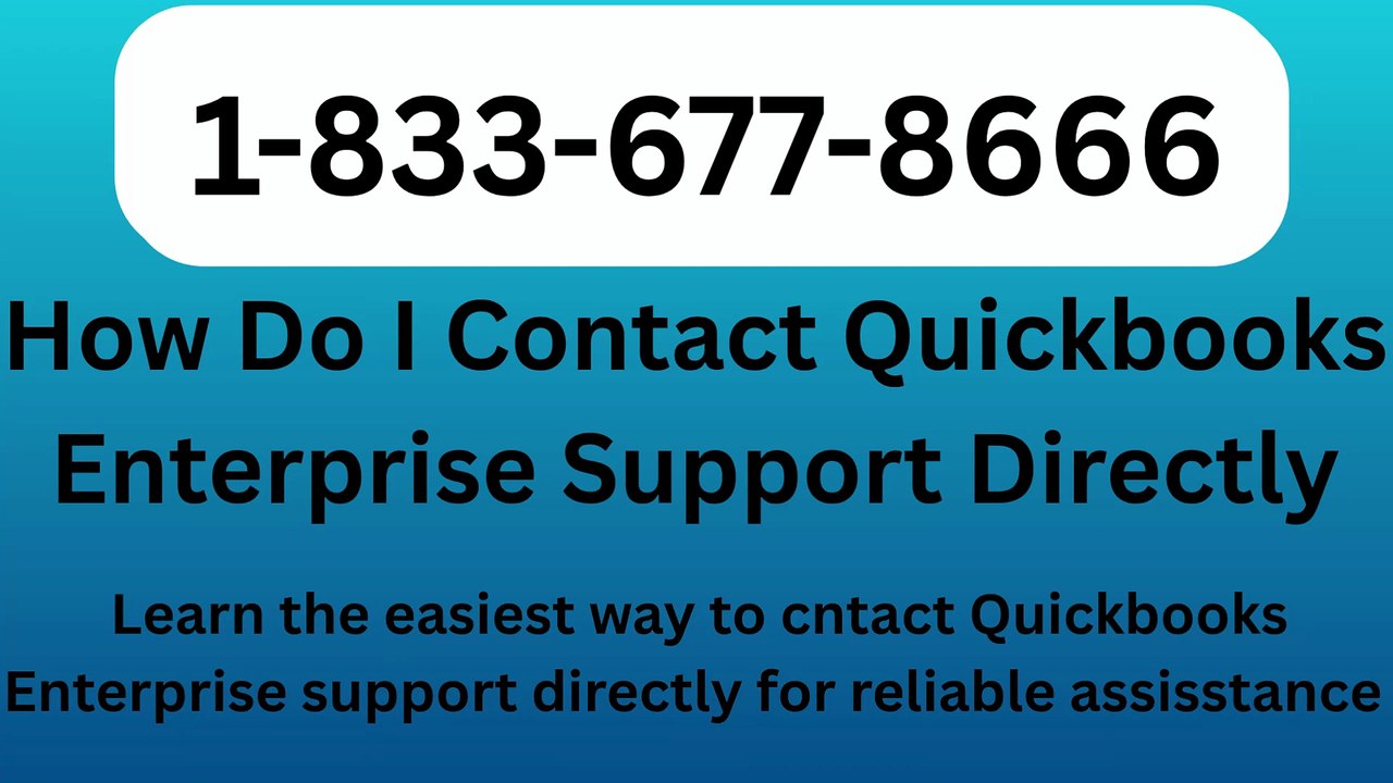 FAQs™ {{Latest List©}} of 『QuickBooks Enterprise Technical®』 Support© Options℗ | QuickBooks Desktop Toll Free Number — Complete User Guide