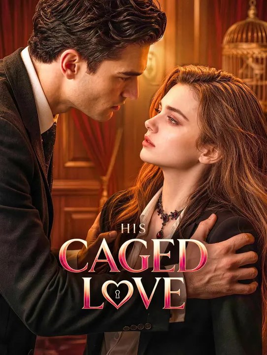 His Caged Love | Komplette Serie | Short Drama Deutsch
