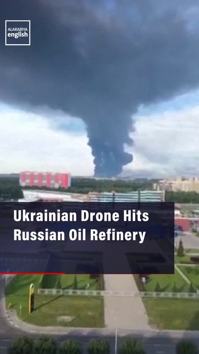 Ukrainian Drone Hits Russian Oil Refinery