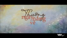 Thương Ngày Nắng Về - Tập 15 - HP Media