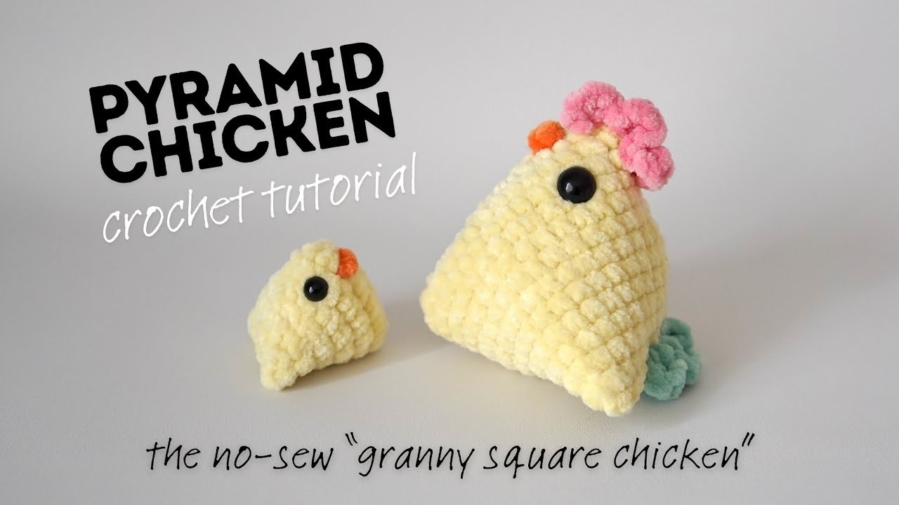 Crochet PYRAMID CHICKEN tutorial no-sew  granny square chicken  alternative!