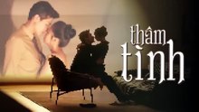 [Lồng Tiếng] Thâm Tình - Tập 3 - HP Media