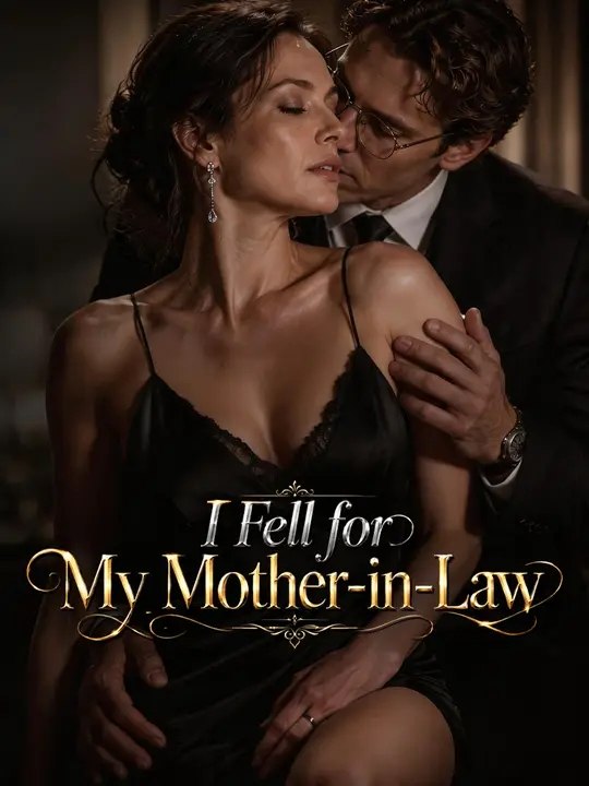 I Fell for My Mother-in-Law Full