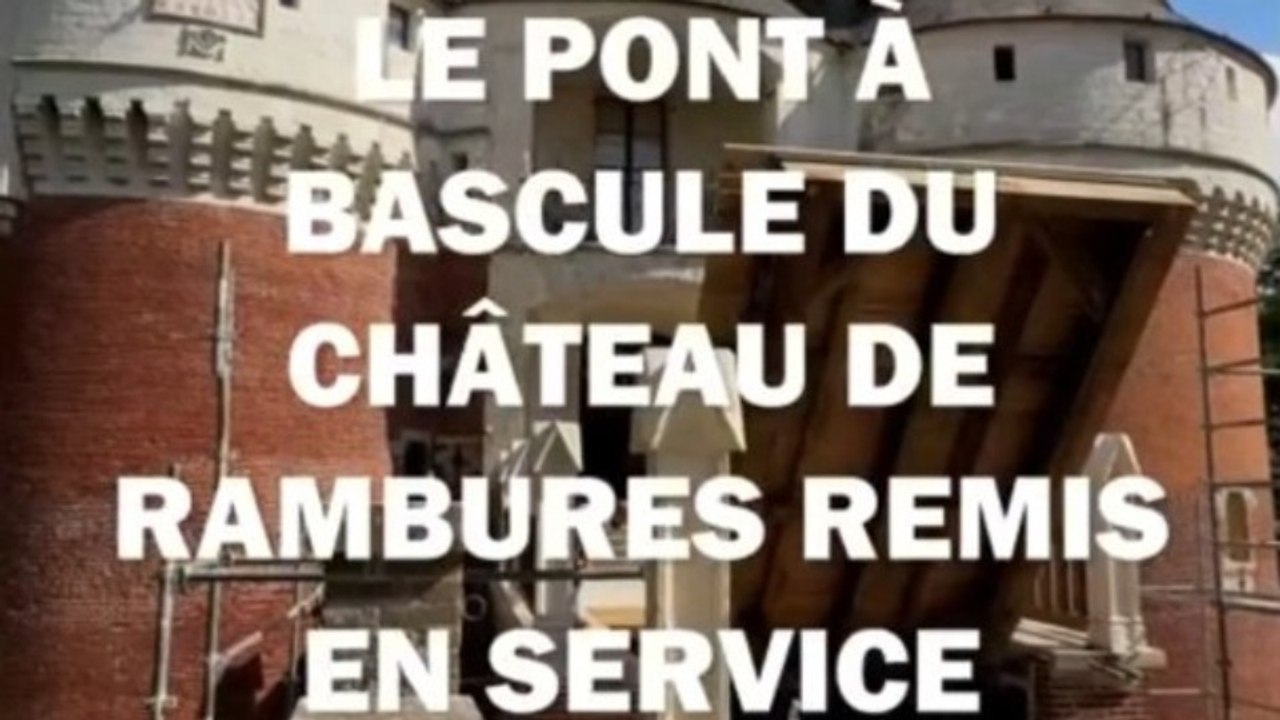 Le pont à bascule du château de Rambures remis en service