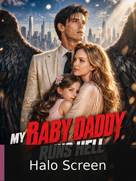 My Baby Daddy Runs Hell | Halo Screen