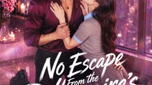 No Escape From The Billionaire'S Trap - 2026 - Ep - ✅FULL EP (2026) - [Eng Sub]