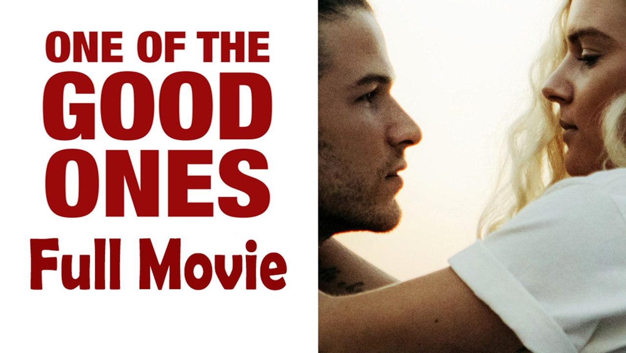 One of the Good Ones (2020) Full Movie HD