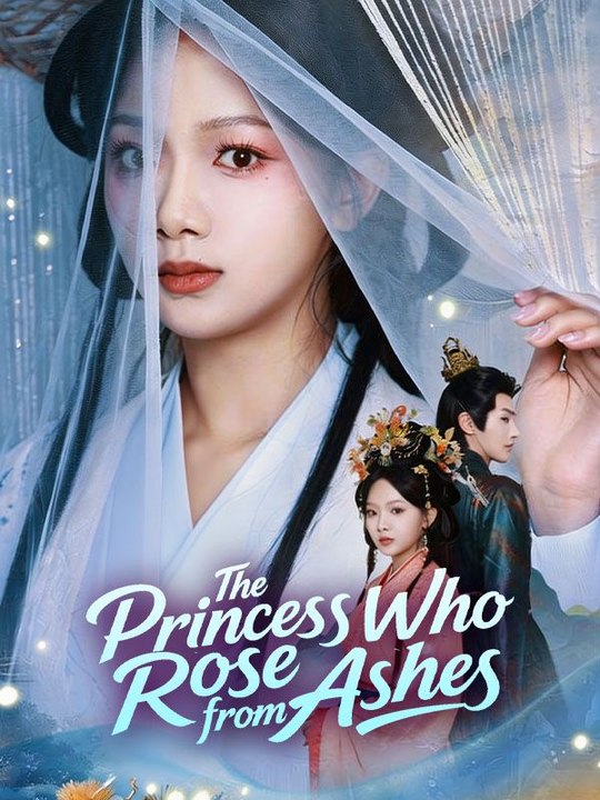 The Princess Who Rose From Ashes - FULL MOVIES ENGLISH SUB