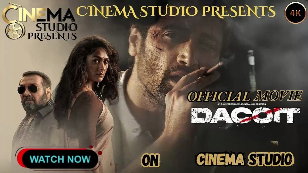 Dacoit - Ek Prem Katha | (2026) | Full Movie | Adivi Sesh | Mrunal Thakur | Anurag Kashyap | Hindi Action Thriller | Urdu/Hindi Dubbed | Exclusive on Cinema Studio! | #DacoitEkPremKatha #AdiviSesh #MrunalThakur #AnuragKashyap #PrakashRaj #CinemaStudio #Hi