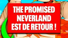 THE PROMISED NEVERLAND est de retour!