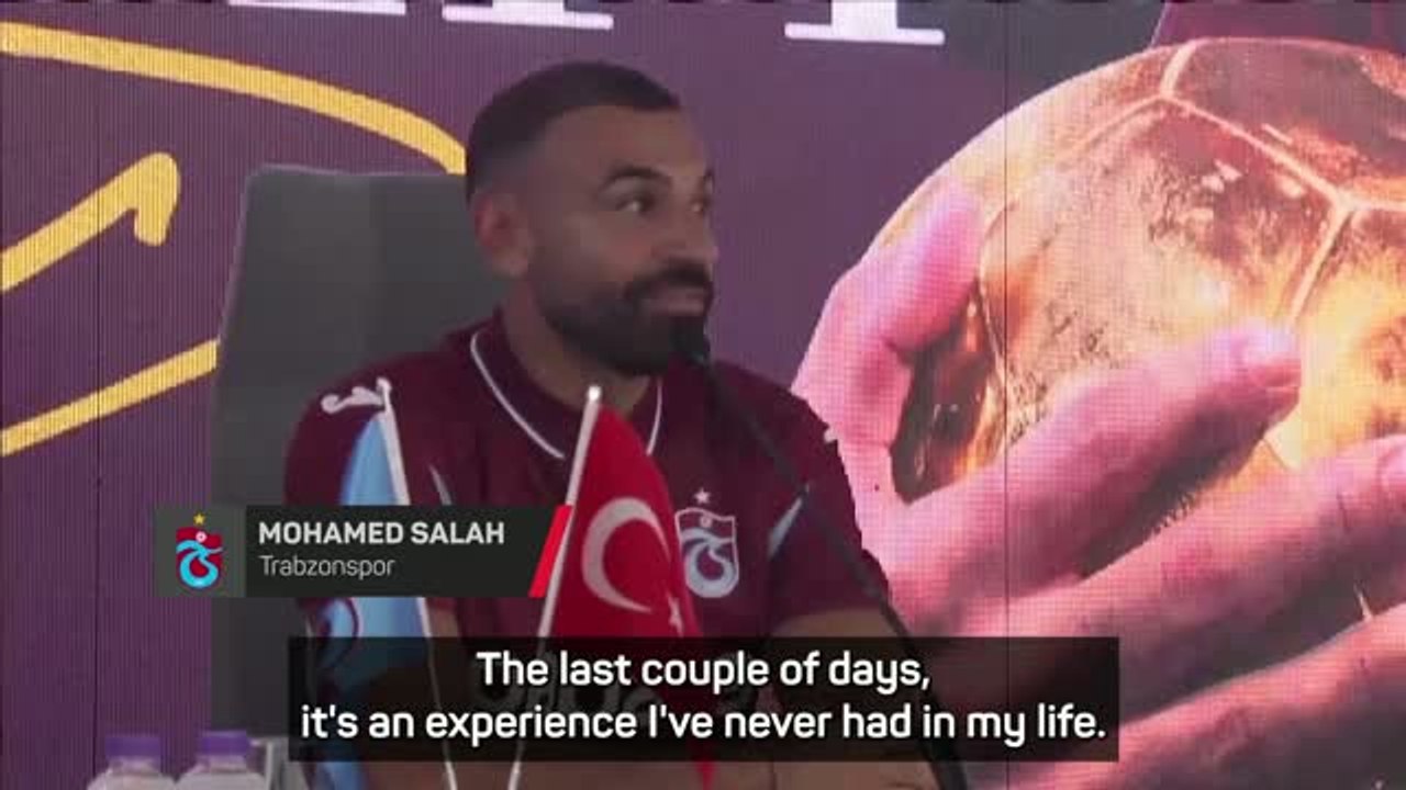 'I am here to win' - Salah targets trophies at Trabzonspor