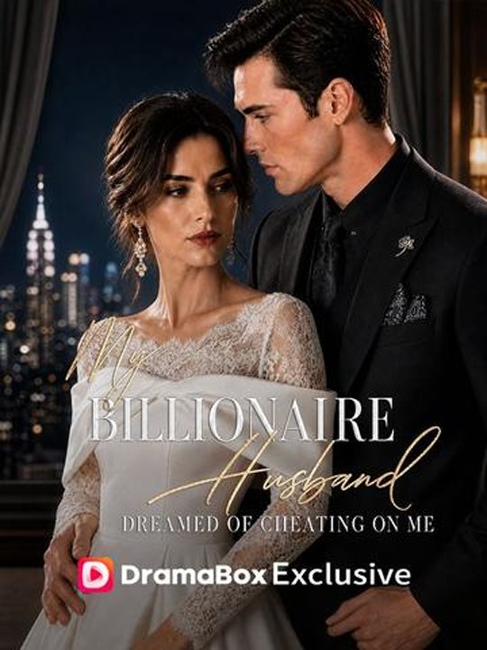 My Billionaire Husband Dreamed of Cheating on Me - Complete #drama #englishsub 🔥🔥