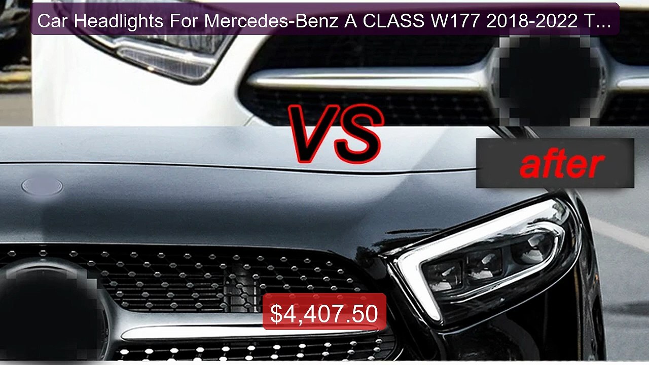 Car Headlights For Mercedes-Benz A CLASS W177 2018-2022 To High Sty... -- Top Rated 2026 | Buy Now!