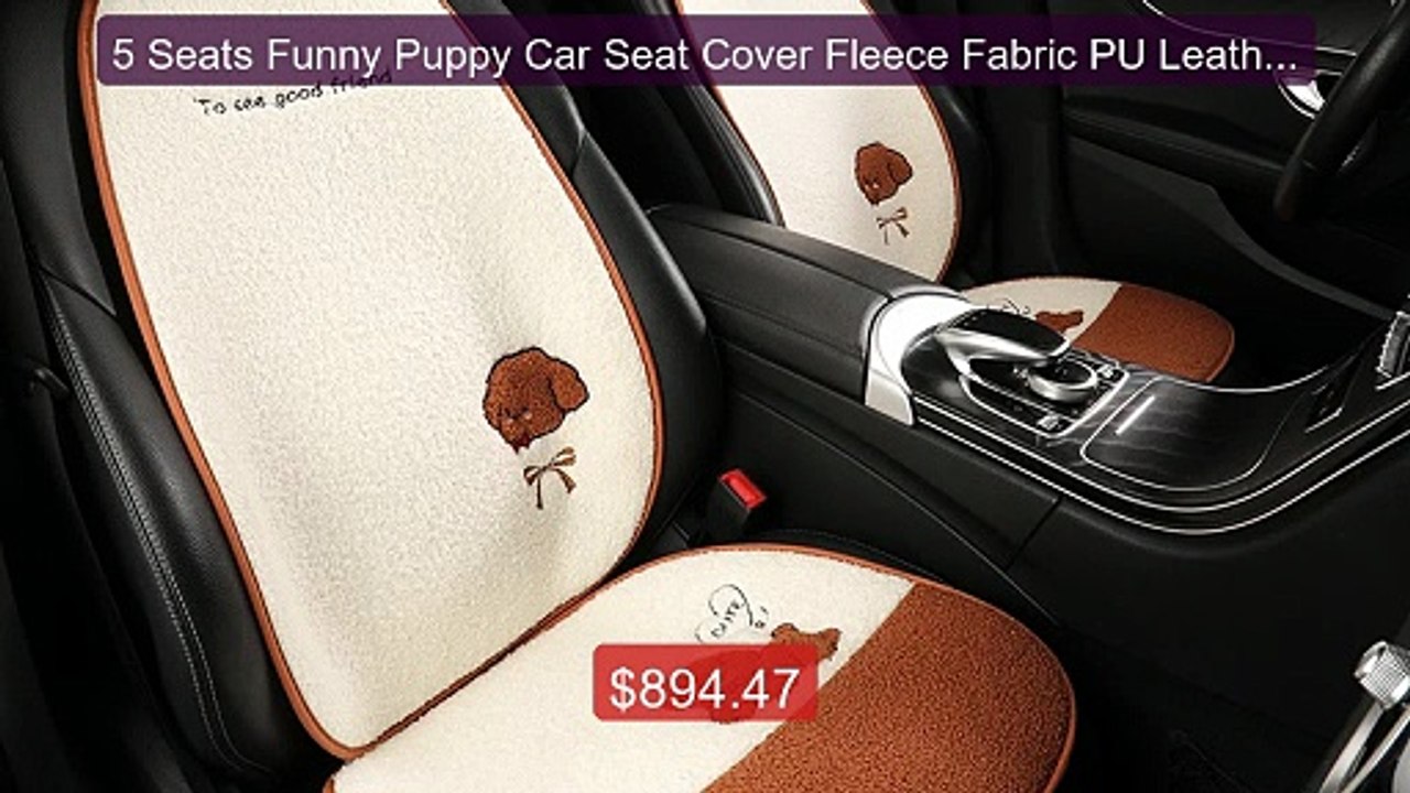 5 Seats Funny Puppy Car Seat Cover Fleece Fabric PU Leather Wa... -- Best Buy 2026 | Great Quality!