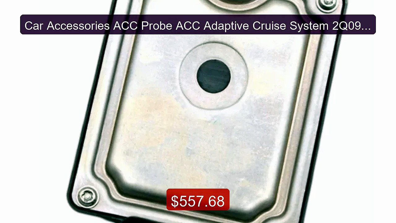 Car Accessories ACC Probe ACC Adaptive Cruise System 2Q0907561H 2Q... -- Best Deal 2026 | Shop Now!