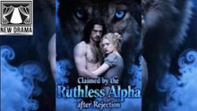 Claimed By The Ruthless Alpha After Rejection Claimed By The Alpha I Hate ⚡ 2026 🍋💛♾️🔥 1002 2502