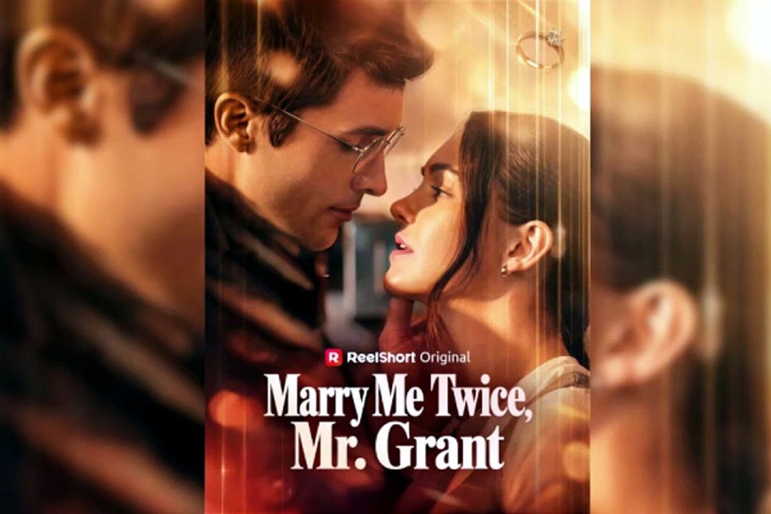 HOT 👰‍♀️ Marry Me Twice, Mr. Grant | Full Episodes [Full Movie]