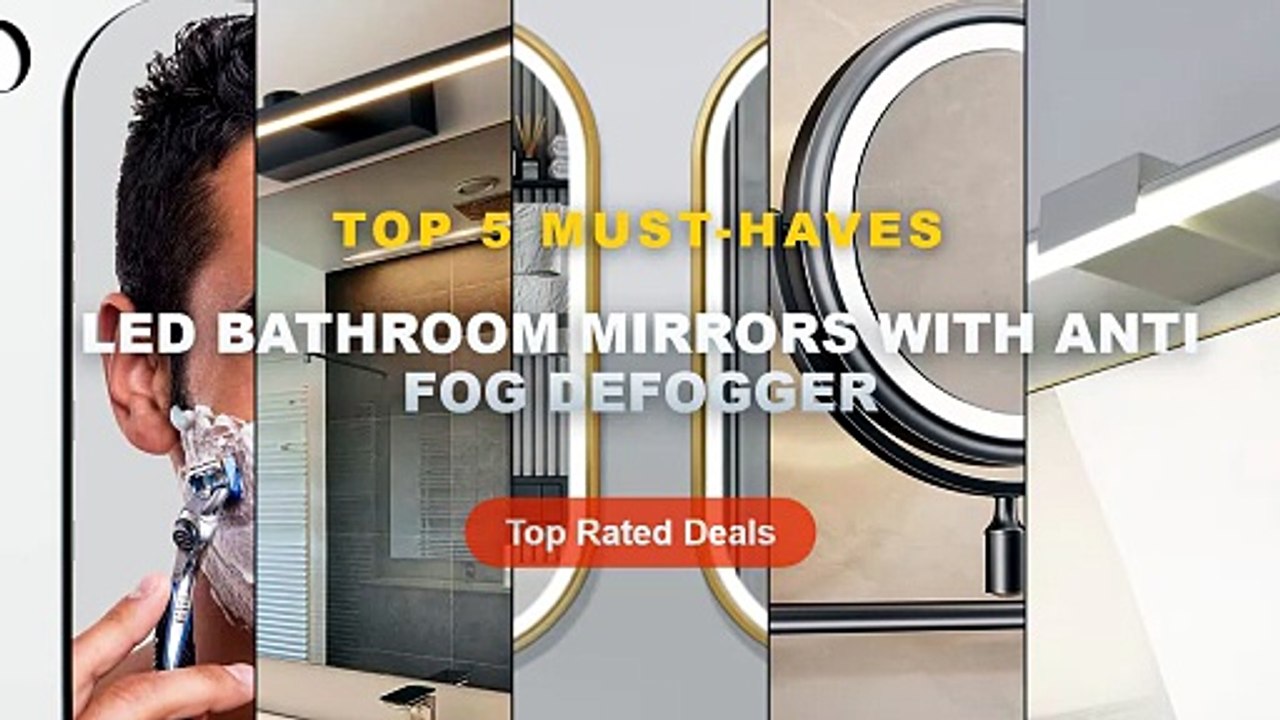 Top 5 Best LED Bathroom Mirrors With Anti Fog D...