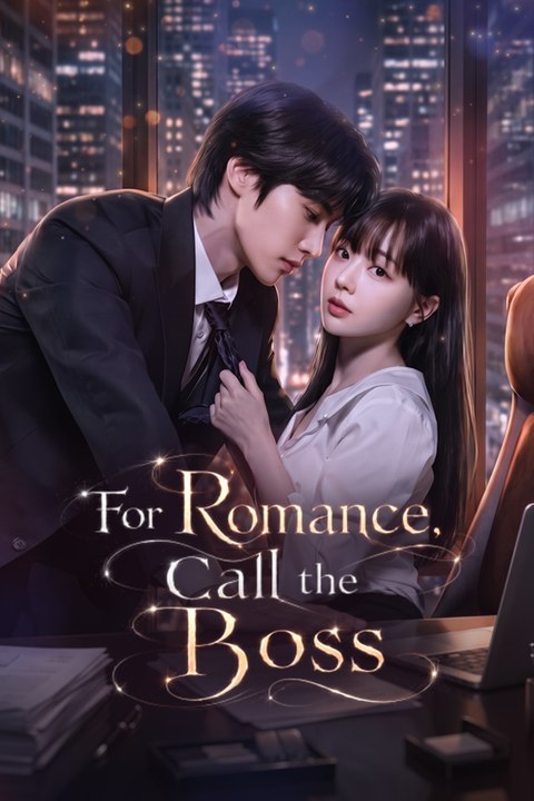 for romance call the boss 💗FULL💗 | Full Short Drama | English Sub 2026