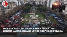 Argentina: reprimen protesta contra reforma a propiedad de la tierra impulsada por gobierno de Milei