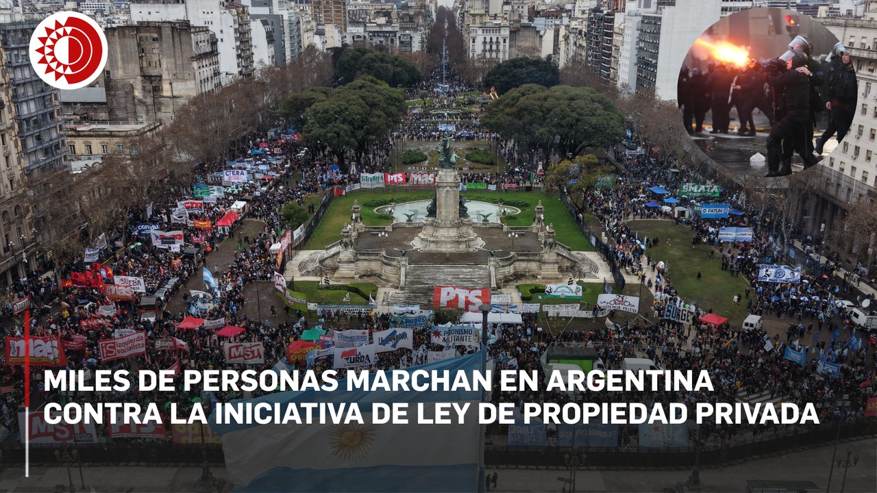 Argentina: reprimen protesta contra reforma a propiedad de la tierra impulsada por gobierno de Milei