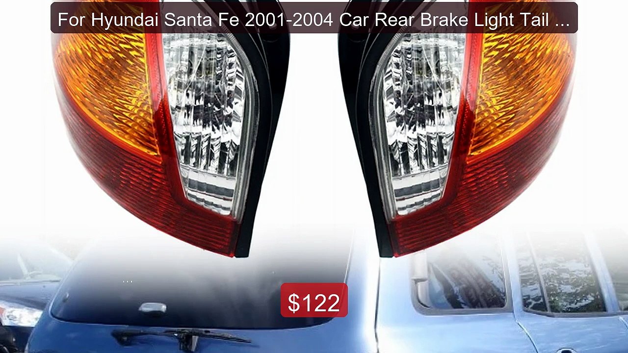 For Hyundai Santa Fe 2001-2004 Car Rear Brake Light Tail Stop ... -- Best Buy 2026 | Great Quality!