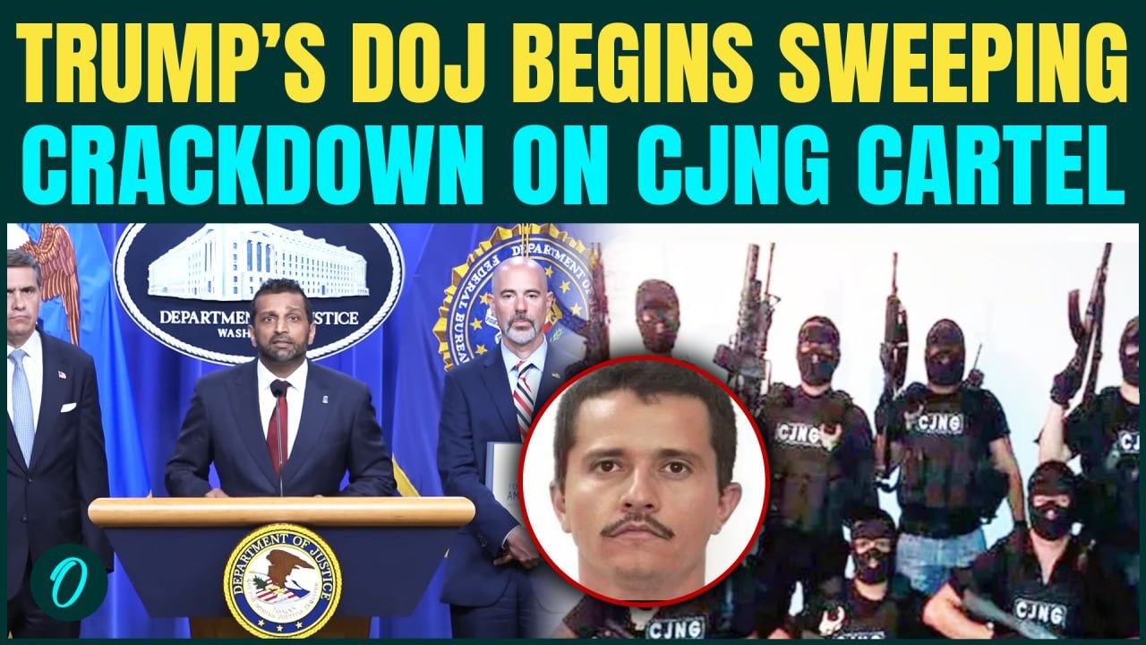 ‘$100 Million in Rewards...’ Trump’s DOJ INTENSIFIES Crackdown on El Mencho’s CJNG Cartel in Mexico